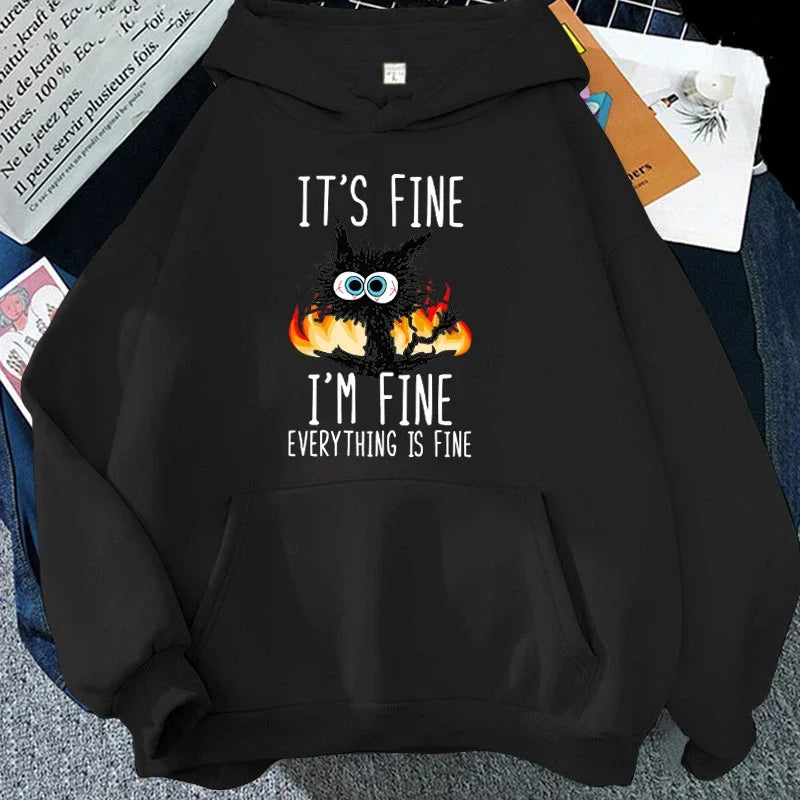 (Premium hoodie)Hot Cat Its Fine Im Fine Everything Is Fine Printed Women And Men Hoodies Loose Pullover Hooded