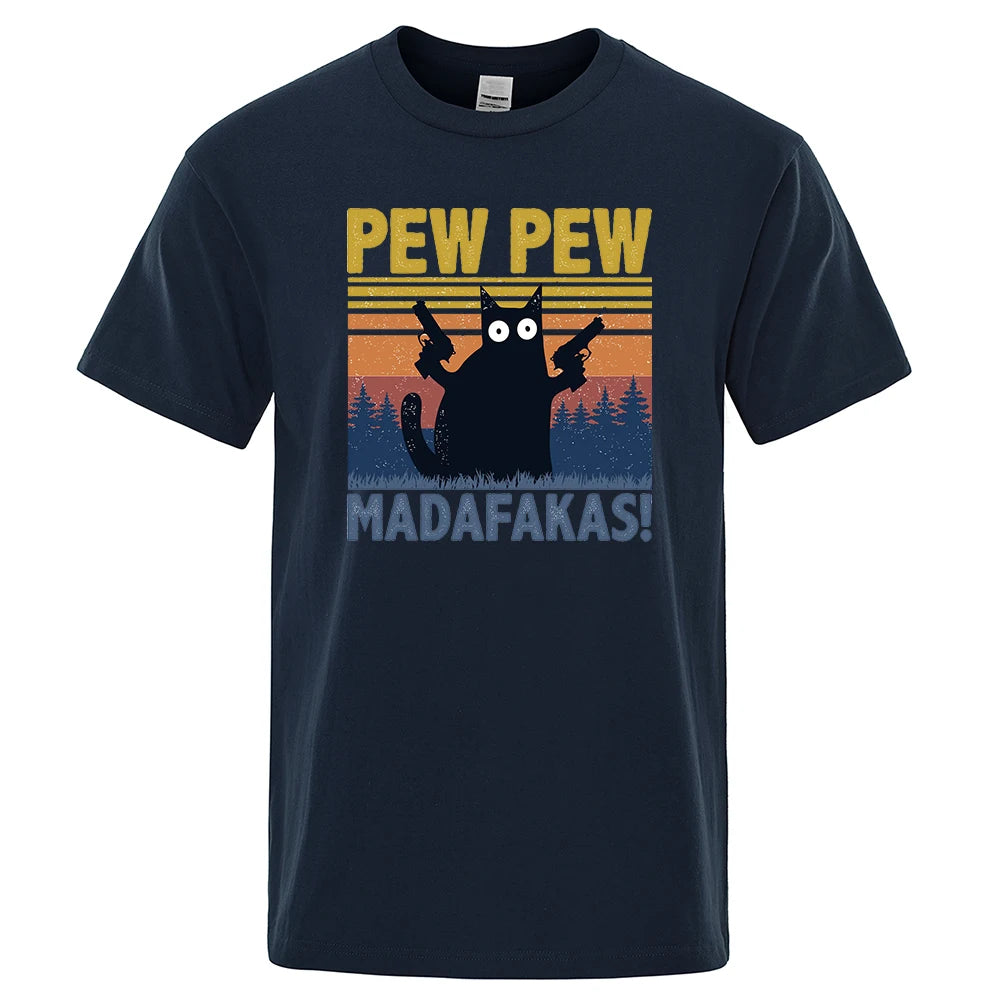 Pew Pew Madafakas Tshirt Men Short Sleeve Novelty Funny Cat T Shirt Cotton Oversize Tops Shirts Tee T-Shirt Crew Neck Streetwear