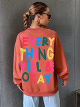 Fashion Womans Sweatshirt Everything Will Be Okay Letter Printed Pullover Loose Warm Crewneck Hoodies Casual Female Clothing